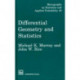 Differential Geometry and Statistics