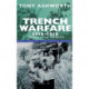 Trench Warfare 1914-18