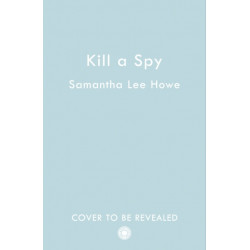 Kill a Spy