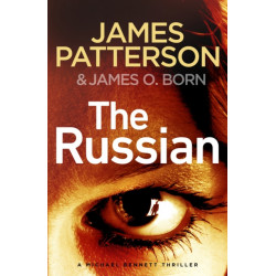 The Russian: (Michael Bennett 13). The latest gripping Michael Bennett thriller