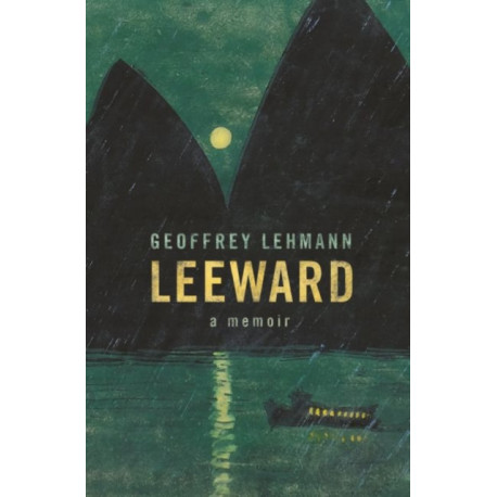 Leeward: A Memoir