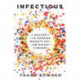 Infectious: A Doctor's Eye-Opening Insights Into Contagious Diseases