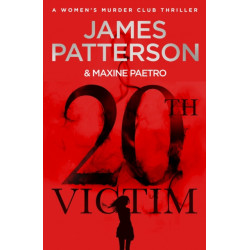 20th Victim: Three cities. Three bullets. Three murders. (Women's Murder Club 20)