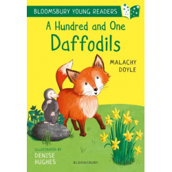 A Hundred and One Daffodils: A Bloomsbury Young Reader: Lime Book Band
