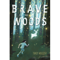 Brave in the Woods