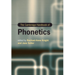 The Cambridge Handbook of Phonetics