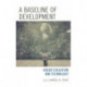A Baseline of Development: Higher Education and Technology