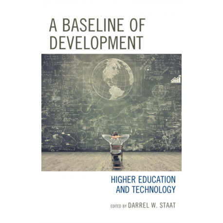 A Baseline of Development: Higher Education and Technology