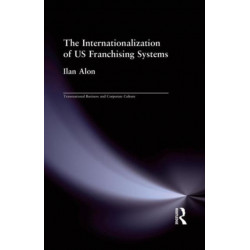 The Internationalization of US Franchising Systems