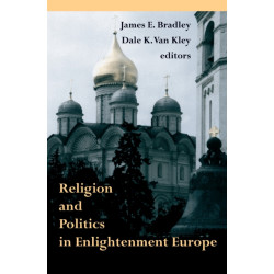 Religion and Politics in Enlightenment Europe