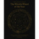 The Ultimate Guide to the Witch's Wheel of the Year: Rituals, Spells & Practices for Magical Sabbats, Holidays & Celebrations