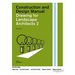 Drawing for Landscape Architects 2: Perspective Views in History, Theory, and Practice (Student Edition)