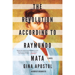 The Revolution According to Raymundo Mata