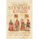 The Early Stewart Kings: Robert II and Robert III