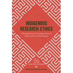 Indigenous Research Ethics: Claiming Research Sovereignty Beyond Deficit and the Colonial Legacy