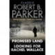 Classic Robert B. Parker: Looking for Rachel Wallace- Promised Land