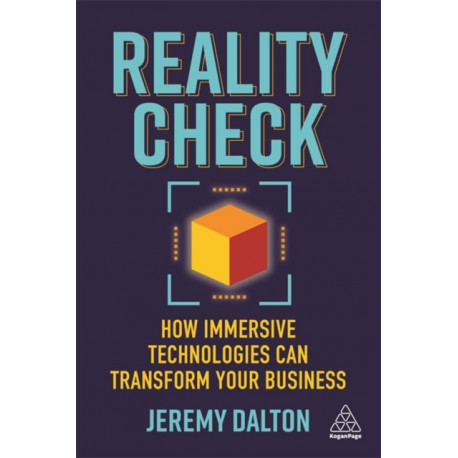 Reality Check: How Immersive Technologies Can Transform Your Business
