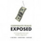 Corporate Fraud Exposed: A Comprehensive and Holistic Approach