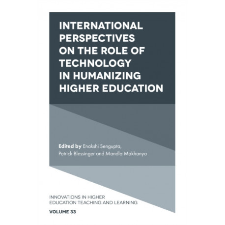 International Perspectives on the Role of Technology in Humanizing Higher Education