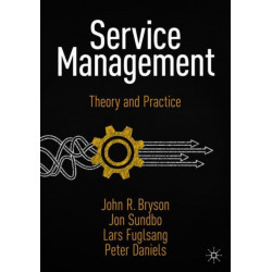 Service Management: Theory and Practice