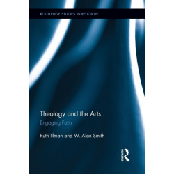 Theology and the Arts: Engaging Faith