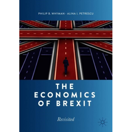 The Economics of Brexit: Revisited