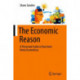 The Economic Reason: A Piecemeal Guide to Your Inner Homo Economicus
