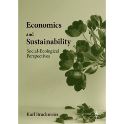Economics and Sustainability: Social-Ecological Perspectives