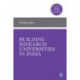 Building Research Universities in India