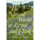 The Natural World of Lewis and Clark
