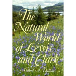 The Natural World of Lewis and Clark