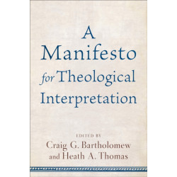 A Manifesto for Theological Interpret