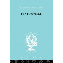 Pentonville: A Sociological Study of an English Prison