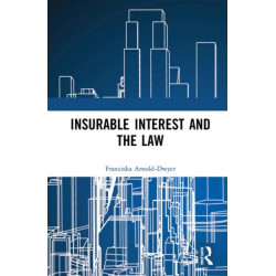 Insurable Interest and the Law