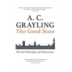 The Good State: On the Principles of Democracy
