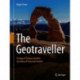 The Geotraveller: Geology of Famous Geosites and Areas of Historical Interest
