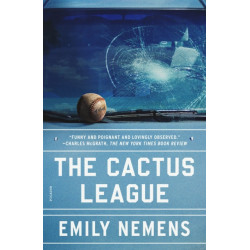 The Cactus League: A Novel