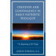 Creation and Contingency in Early Patristic Thought: The Beginning of All Things