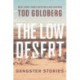 The Low Desert: Gangster Stories