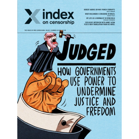 Judged: How governments use power to undermine justice and freedom
