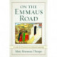 On the Emmaus Road: A Guide for Transitions in Ordained Leadership In Changing Times