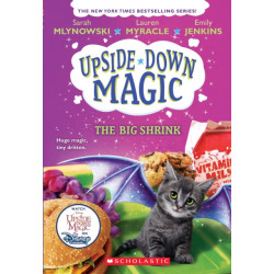 The Big Shrink (Upside-Down Magic -6)