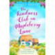 The Kindness Club on Mapleberry Lane: The most heartwarming tale about family, forgiveness and the importance of kindness
