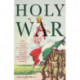 Holy War: The Untold Story of Catholic Italy's Crusade Against the Ethiopian Orthodox Church