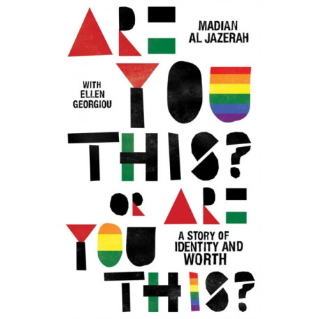 Are You This? Or Are You This?: A Story of Identity and Worth