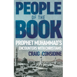 People of the Book: Prophet Muhammad’s Encounters with Christians