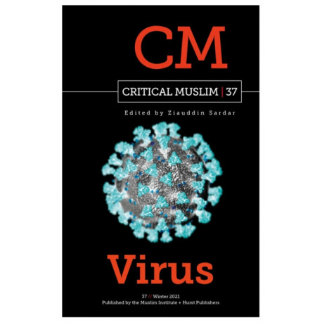 Critical Muslim 37: Virus