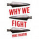Why We Fight