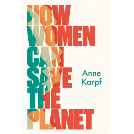 How Women Can Save The Planet