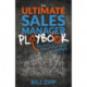 The Ultimate Sales Manager Playbook: Becoming a Successful Sales Leader